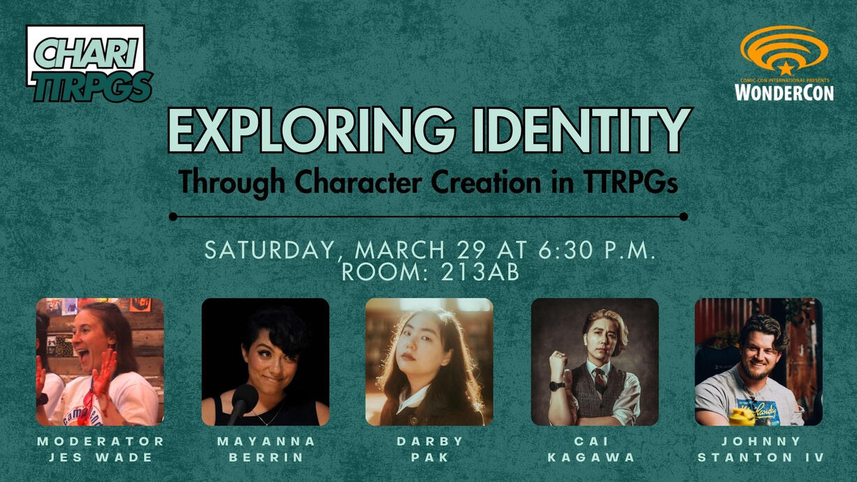 Exploring Identity Through Character Creation in TTRPGs - WonderCon 2025 Panel